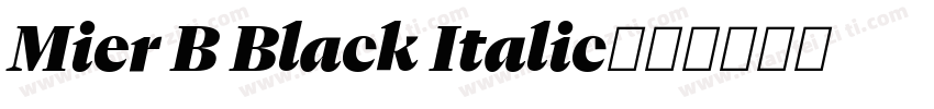 Mier B Black Italic字体转换